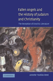Front cover_Fallen Angels and the History of Judaism and Christianity