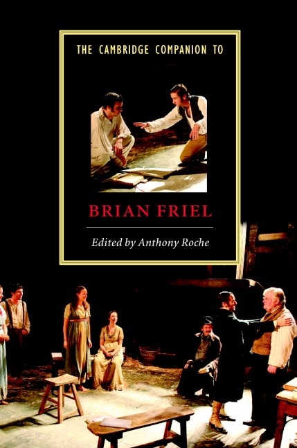 Front cover_The Cambridge Companion To Brian Friel