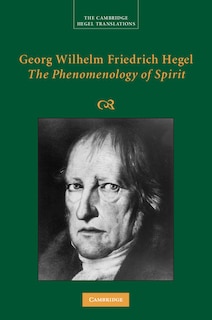 Front cover_Georg Wilhelm Friedrich Hegel: The Phenomenology Of Spirit