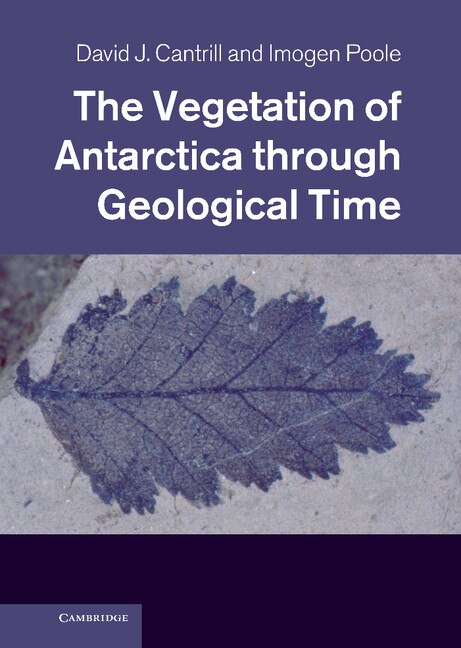 Couverture_The Vegetation of Antarctica through Geological Time