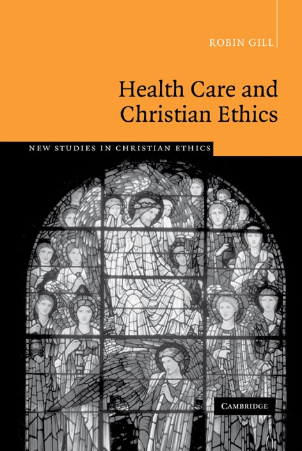 Front cover_Health Care And Christian Ethics