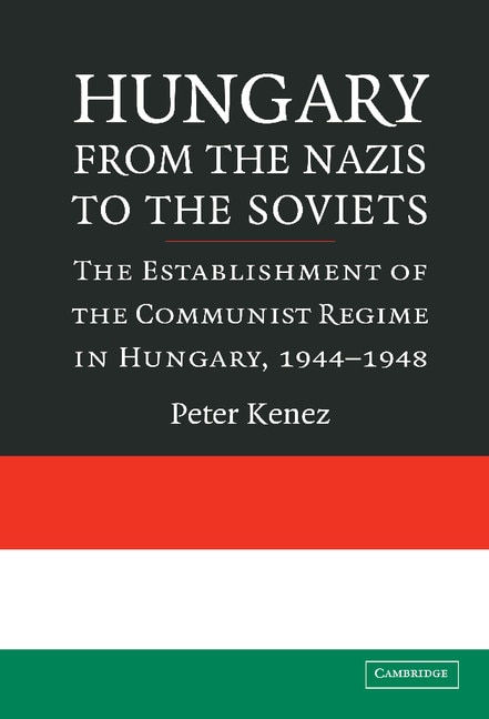 Couverture_Hungary from the Nazis to the Soviets