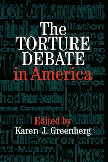 Front cover_The Torture Debate in America