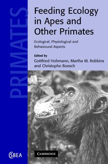Front cover_Feeding Ecology in Apes and Other Primates