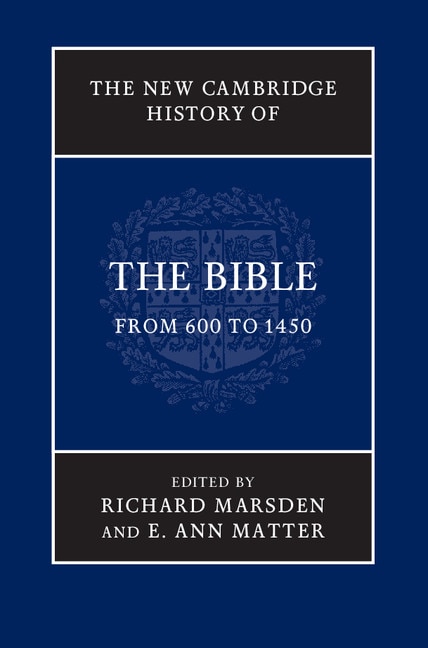 Front cover_The New Cambridge History of the Bible: Volume 2, From 600 to 1450