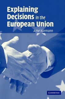 Couverture_Explaining Decisions in the European Union