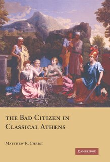 Couverture_The Bad Citizen in Classical Athens