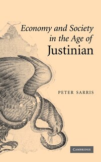 Front cover_Economy and Society in the Age of Justinian