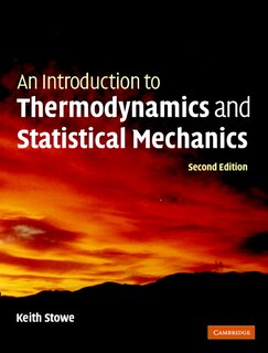 Front cover_An Introduction To Thermodynamics And Statistical Mechanics