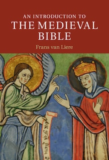 An Introduction To The Medieval Bible