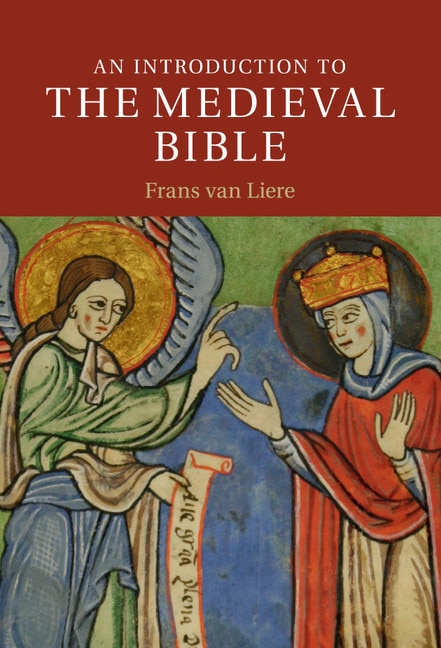 An Introduction To The Medieval Bible