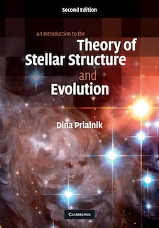Couverture_An Introduction to the Theory of Stellar Structure and Evolution