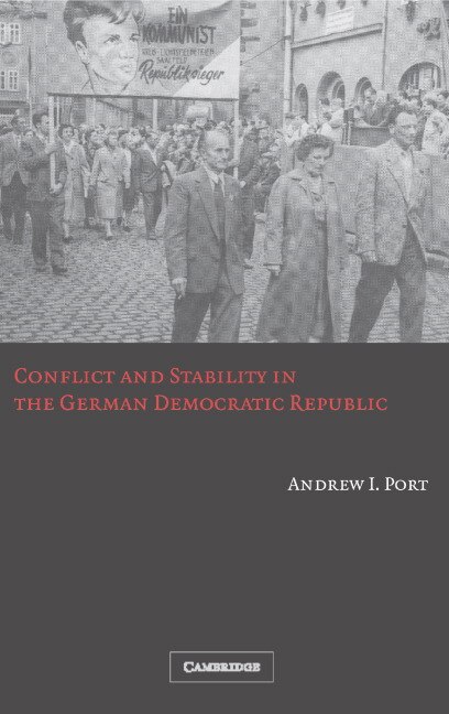 Couverture_Conflict and Stability in the German Democratic Republic