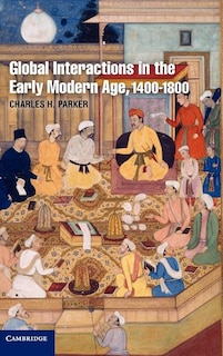 Couverture_Global Interactions in the Early Modern Age, 1400–1800