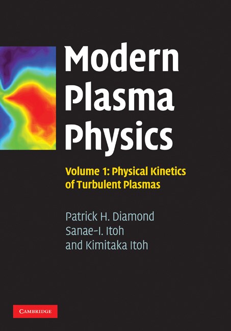 Couverture_Modern Plasma Physics: Volume 1, Physical Kinetics of Turbulent Plasmas