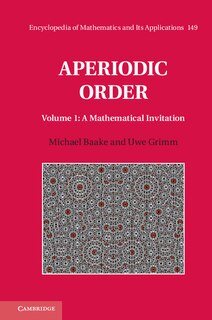 Front cover_Aperiodic Order: Volume 1, A Mathematical Invitation