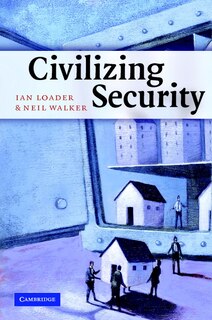 Couverture_Civilizing Security