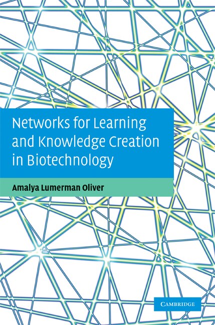 Front cover_Networks for Learning and Knowledge Creation in Biotechnology