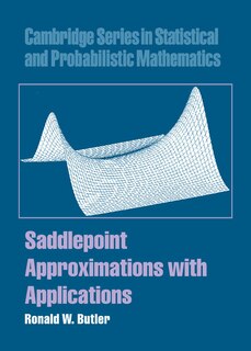 Front cover_Saddlepoint Approximations With Applications