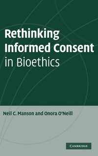 Couverture_Rethinking Informed Consent In Bioethics