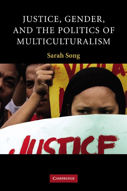 Front cover_Justice, Gender, and the Politics of Multiculturalism