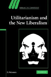 Front cover_Utilitarianism and the New Liberalism