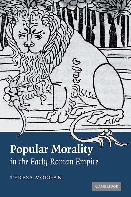 Couverture_Popular Morality In The Early Roman Empire
