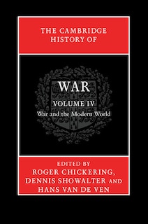 Couverture_The Cambridge History of War: Volume 4, War and the Modern World