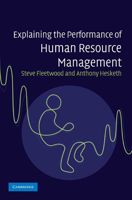 Front cover_Explaining the Performance of Human Resource Management