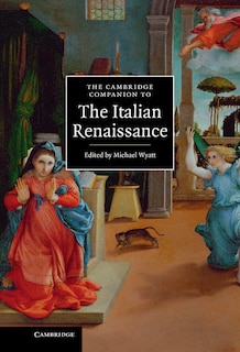 Front cover_The Cambridge Companion To The Italian Renaissance