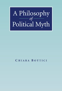 Couverture_A Philosophy Of Political Myth