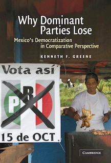 Front cover_Why Dominant Parties Lose