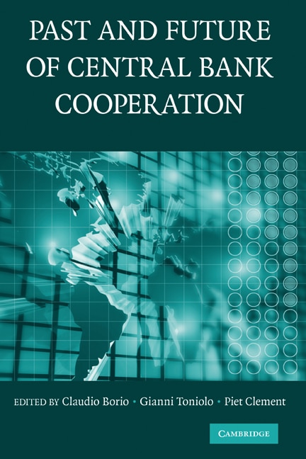 Front cover_The Past and Future of Central Bank Cooperation