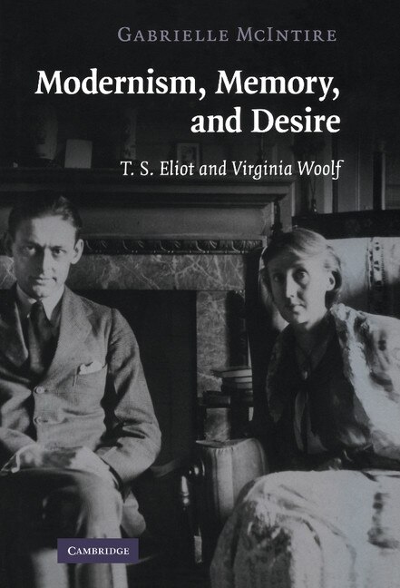 Front cover_Modernism, Memory, and Desire