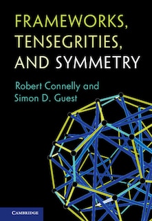 Couverture_Frameworks, Tensegrities, And Symmetry