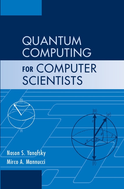 Front cover_Quantum Computing for Computer Scientists