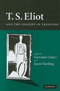 Couverture_T. S. Eliot and the Concept of Tradition