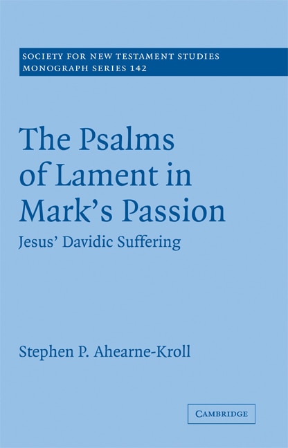 Couverture_The Psalms Of Lament In Mark's Passion