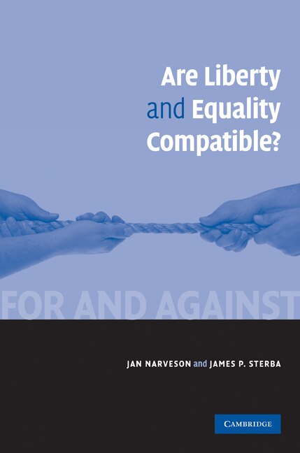 Couverture_Are Liberty and Equality Compatible?