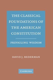 Couverture_The Classical Foundations of the American Constitution