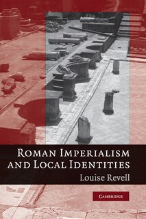 Front cover_Roman Imperialism and Local Identities