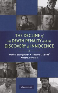 Front cover_The Decline of the Death Penalty and the Discovery of Innocence