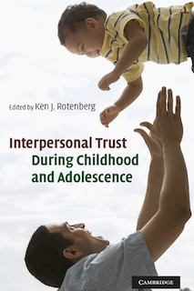 Front cover_Interpersonal Trust During Childhood and Adolescence