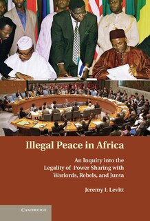 Front cover_Illegal Peace in Africa