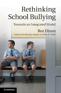 Front cover_Rethinking School Bullying