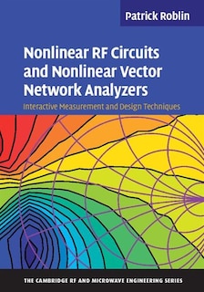 Front cover_Nonlinear RF Circuits and Nonlinear Vector Network Analyzers