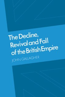 Couverture_The Decline, Revival and Fall of the British Empire
