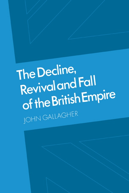 Couverture_The Decline, Revival and Fall of the British Empire