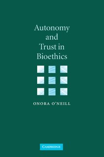 Couverture_Autonomy and Trust in Bioethics