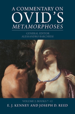 A Commentary on Ovid's Metamorphoses: Volume 2, Books 7-12